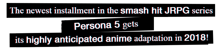 大The newest installment in the smash hit JRPG series Persona 5 gets its highly anticipated anime adaptation in 2018!